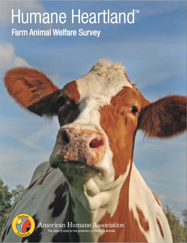 2013 Humane Heartland™ Farm Animal Welfare Survey - American Humane -  American Humane